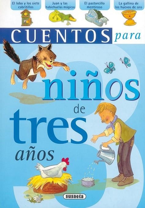 Cuentos para niños de tres años | 9788430569700 | Susaeta, Equipo | Librería Castillón - Comprar libros online Aragón, Barbastro