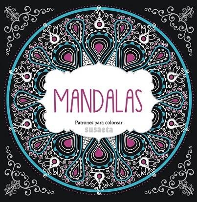 Mandalas | 9788467737448 | Susaeta, Equipo | Librería Castillón - Comprar libros online Aragón, Barbastro