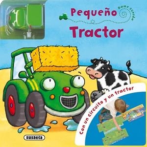 Pequeño tractor | 9788467736472 | Susaeta, Equipo | Librería Castillón - Comprar libros online Aragón, Barbastro