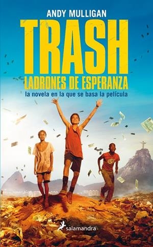 Trash. Ladrones de esperanza | 9788498386431 | Mulligan, Andy | Librería Castillón - Comprar libros online Aragón, Barbastro