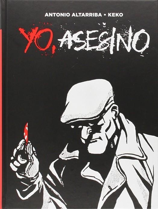 YO ASESINO | 9788467917246 | ALTARRIBA; KEKO | Librería Castillón - Comprar libros online Aragón, Barbastro