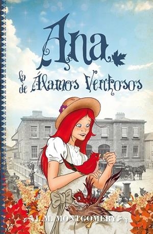 Ana, la de Álamos Ventosos | 9788415943242 | Montgomery, Lucy Maud | Librería Castillón - Comprar libros online Aragón, Barbastro