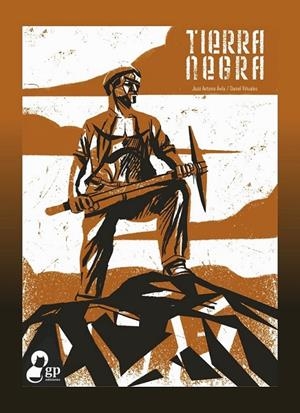 TIERRA NEGRA | 9788494234927 | ÁVILA HERRERO, JOSÉ ANTONIO; VIÑUALES, DANIEL | Librería Castillón - Comprar libros online Aragón, Barbastro