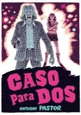 CASO PARA DOS | 9788415724841 | PASTOR, ANTHONY | Librería Castillón - Comprar libros online Aragón, Barbastro