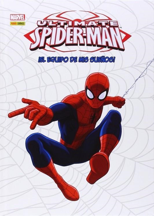 ULTIMATE SPIDERMAN 04: !EL EQUIPO DE MIS SUEÑOS¡ | 9788490249345 | DEAN CLEVINGER, BRIAN/ TEMPLETON, TY/ DEFALCO,TOM/ ELIOPOULOS, CHRIS | Librería Castillón - Comprar libros online Aragón, Barbastro