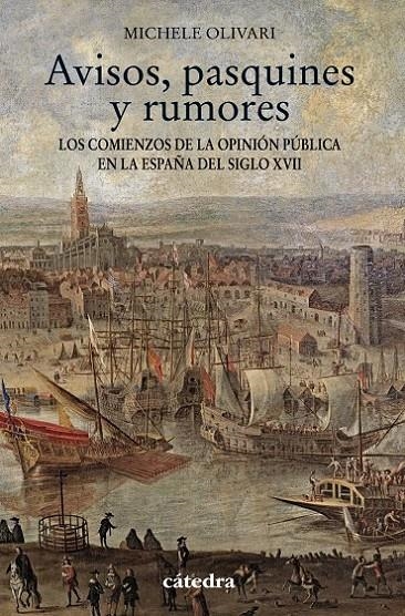 Avisos, pasquines y rumores | 9788437633268 | Olivari, Michele | Librería Castillón - Comprar libros online Aragón, Barbastro