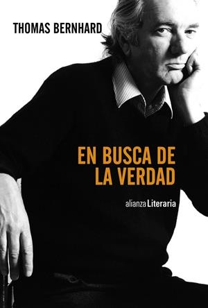 En busca de la verdad | 9788420691626 | Bernhard, Thomas | Librería Castillón - Comprar libros online Aragón, Barbastro