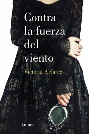 Contra la fuerza del viento | 9788426401526 | Victoria Álvarez | Librería Castillón - Comprar libros online Aragón, Barbastro