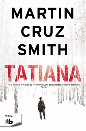 Tatiana | 9788490700235 | Martin Cruz Smith | Librería Castillón - Comprar libros online Aragón, Barbastro