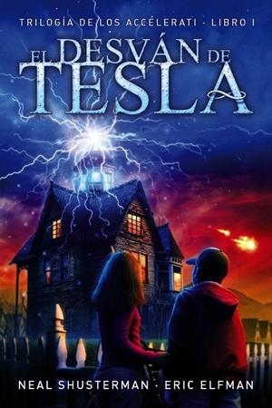 El desván de Tesla - Trilogía de los Accelerati 1 | 9788467861631 | Elfman, Eric; Shusterman, Neal | Librería Castillón - Comprar libros online Aragón, Barbastro