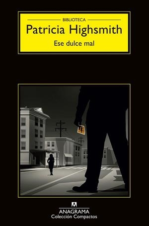 Ese dulce mal | 9788433977649 | Highsmith, Patricia | Librería Castillón - Comprar libros online Aragón, Barbastro