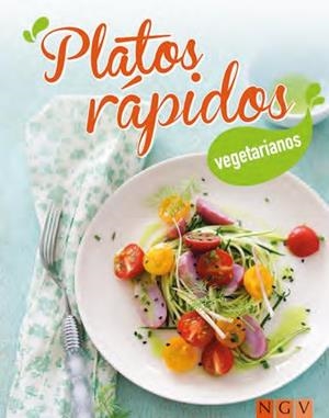 PLATOS RAPIDOS VEGETARIANOS | 9783625004783 | VV.AA | Librería Castillón - Comprar libros online Aragón, Barbastro