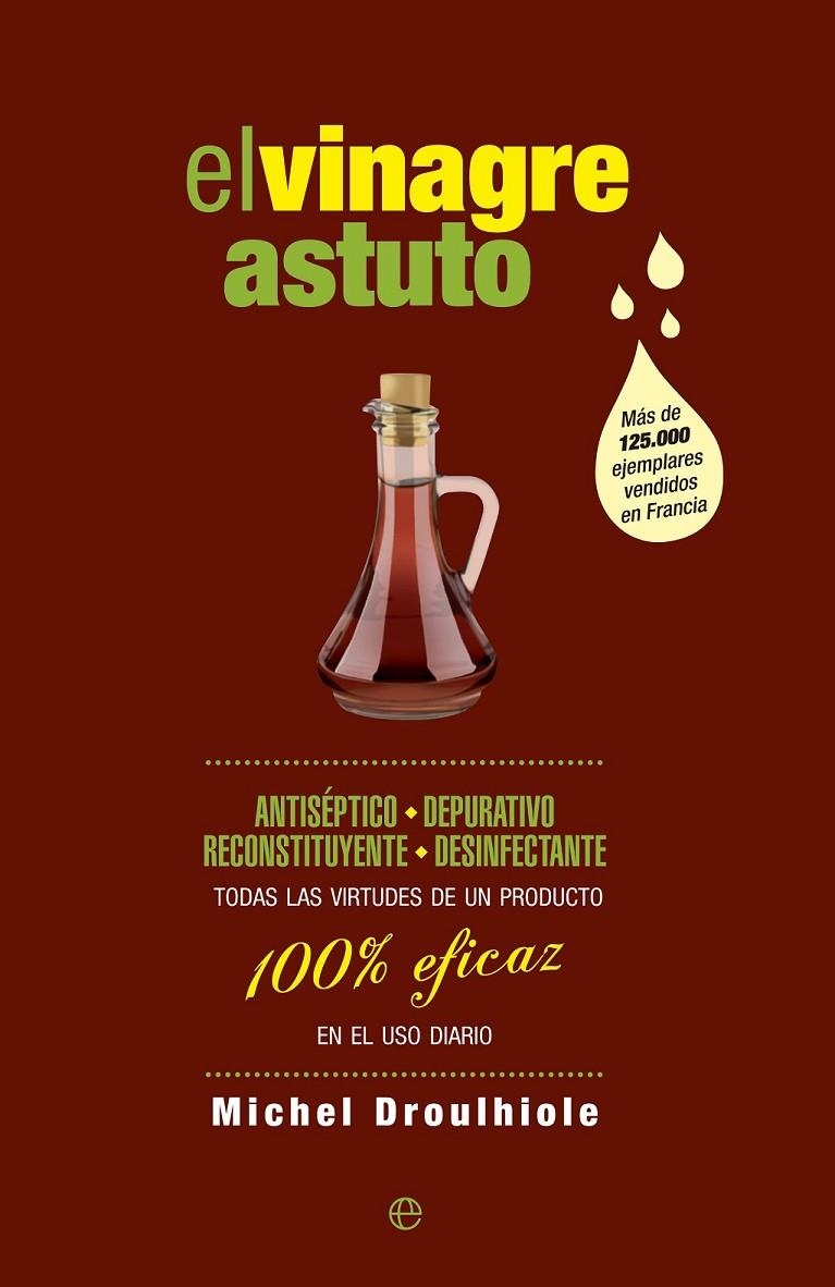 El vinagre astuto | 9788490602621 | Droulhiole, Michael | Librería Castillón - Comprar libros online Aragón, Barbastro