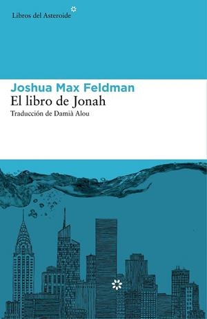 El libro de Jonah | 9788416213160 | Max Feldman, Joshua | Librería Castillón - Comprar libros online Aragón, Barbastro