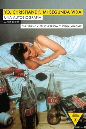 YO, CHRISTIANE F. MI SEGUNDA VIDA | 9788492837816 | Felscherow, Christiane V.; Vukovic, Sonja | Librería Castillón - Comprar libros online Aragón, Barbastro