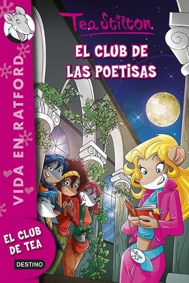 El club de las poetisas - Tea Stilton Vida en Ratford 14 | 9788408135531 | Stilton, Tea | Librería Castillón - Comprar libros online Aragón, Barbastro