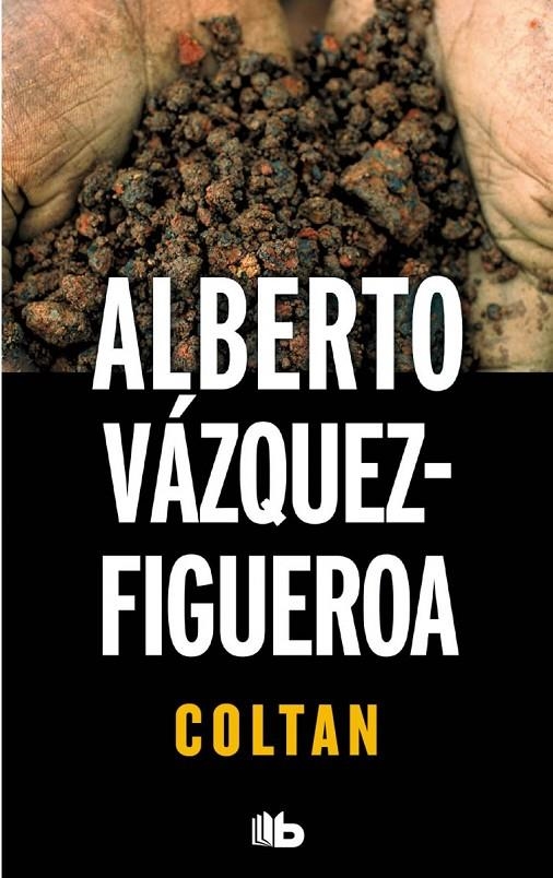 Coltan (campaña 5 euros) | 9788490700211 | Vázquez-Figueroa, Alberto | Librería Castillón - Comprar libros online Aragón, Barbastro