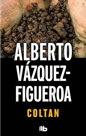 Coltan (campaña 5 euros) | 9788490700211 | Vázquez-Figueroa, Alberto | Librería Castillón - Comprar libros online Aragón, Barbastro