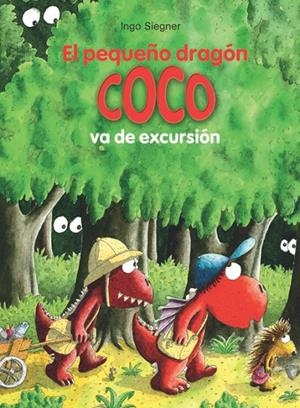 El pequeño dragón Coco va de excursión | 9788424653705 | Siegner, Ingo | Librería Castillón - Comprar libros online Aragón, Barbastro