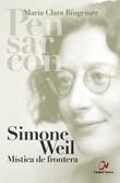 Simone Weil | 9788497153140 | Bingemer, María Clara | Librería Castillón - Comprar libros online Aragón, Barbastro