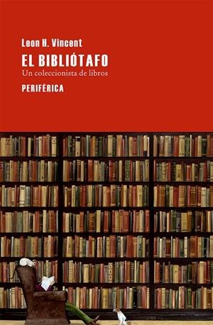 El bibliótafo | 9788416291069 | H. Vincent, Leon | Librería Castillón - Comprar libros online Aragón, Barbastro