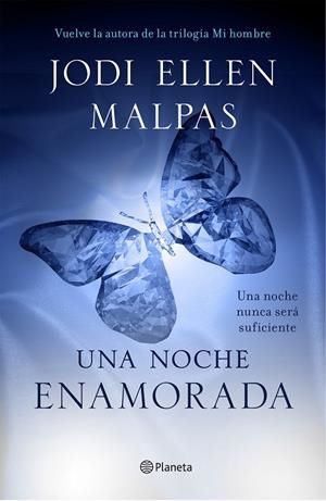 Una noche. Enamorada | 9788408135661 | Jodi Ellen Malpas | Librería Castillón - Comprar libros online Aragón, Barbastro