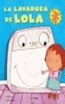 LAVADORA DE LOLA, LA | 9788448009007 | MCQUINN, A. | Librería Castillón - Comprar libros online Aragón, Barbastro