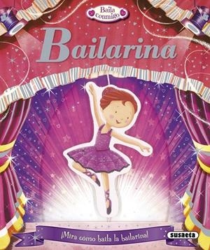 Bailarina | 9788467738384 | Susaeta, Equipo | Librería Castillón - Comprar libros online Aragón, Barbastro