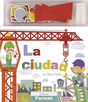 La ciudad. Imanes formas | 9788467735420 | Hinton, Steph | Librería Castillón - Comprar libros online Aragón, Barbastro
