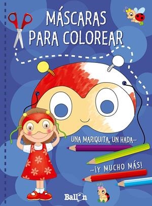 Máscaras para colorear (azul) | 9789037493917 | Librería Castillón - Comprar libros online Aragón, Barbastro