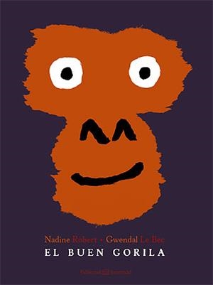 El buen gorila | 9788426141231 | N. Robert - G. Le Bec | Librería Castillón - Comprar libros online Aragón, Barbastro