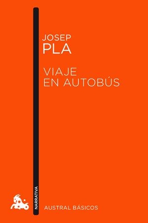 Viaje en autobús | 9788423349036 | Josep Pla | Librería Castillón - Comprar libros online Aragón, Barbastro