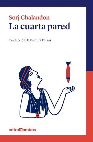 La cuarta pared | 9788416379002 | Chalandon, Sorj | Librería Castillón - Comprar libros online Aragón, Barbastro