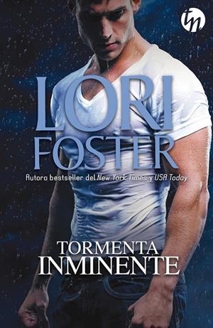 Tormenta inminente | 9788468756271 | Foster, Lori | Librería Castillón - Comprar libros online Aragón, Barbastro