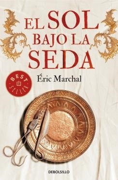 El sol bajo la seda | 9788490624050 | Éric Marchal | Librería Castillón - Comprar libros online Aragón, Barbastro