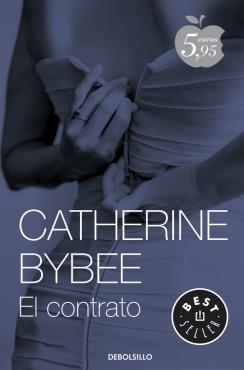 El contrato | 9788490625255 | BYBEE,CATHERINE | Librería Castillón - Comprar libros online Aragón, Barbastro