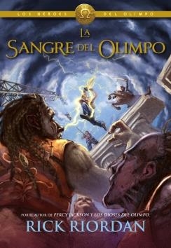 Héroes del Olimpo 5. La sangre del Olimpo | 9788490431276 | Rick Riordan | Librería Castillón - Comprar libros online Aragón, Barbastro