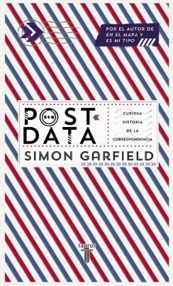 POSTDATA | 9788430610228 | Simon Garfield | Librería Castillón - Comprar libros online Aragón, Barbastro