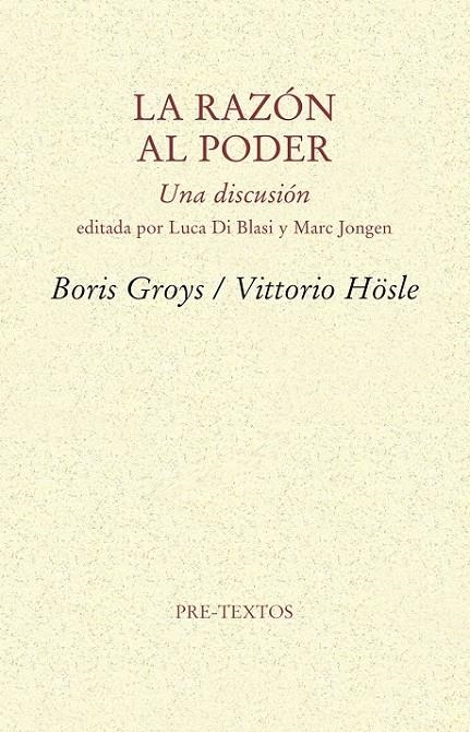 La razón al poder | 9788415894766 | Boris Groys/Vittorio Hösle | Librería Castillón - Comprar libros online Aragón, Barbastro