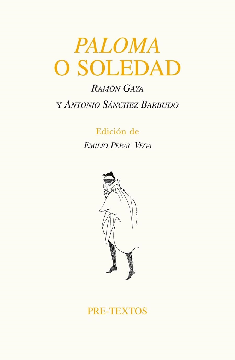 Paloma o Soledad | 9788415894735 | Gaya Pomes, Ramón/Sánchez Barbudo, Antonio | Librería Castillón - Comprar libros online Aragón, Barbastro