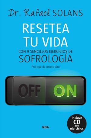 Resetea tu vida | 9788490564219 | SOLANS I BUIXEDA, RAFAEL | Librería Castillón - Comprar libros online Aragón, Barbastro