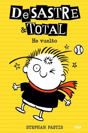 Desastre total, 3. Aquí estoy | 9788427208339 | PASTIS, STEPHAN | Librería Castillón - Comprar libros online Aragón, Barbastro