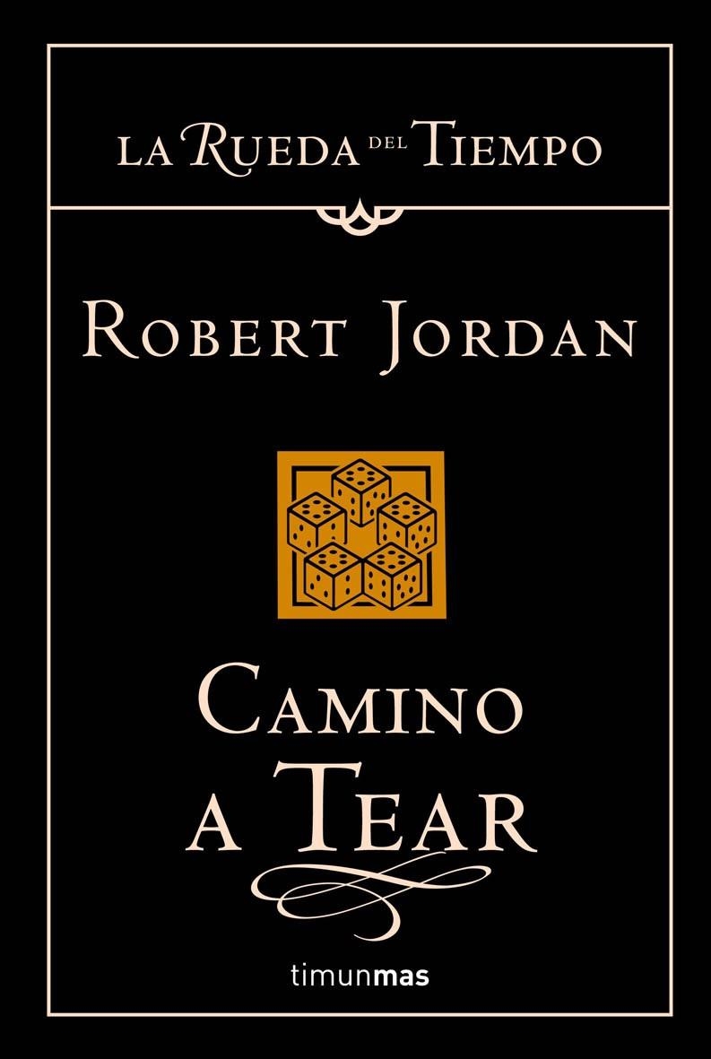 CAMINO A TEAR (RUEDA DEL TIEMPO 5) | 9788448034344 | JORDAN, ROBERT | Librería Castillón - Comprar libros online Aragón, Barbastro