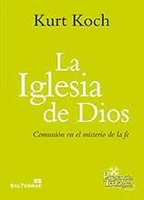 La Iglesia de Dios | 9788429324181 | Koch, Kurt | Librería Castillón - Comprar libros online Aragón, Barbastro