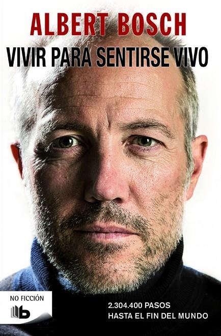 Vivir para sentirse vivo | 9788490700334 | Bosch Riera, Albert | Librería Castillón - Comprar libros online Aragón, Barbastro