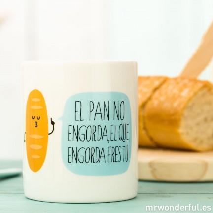 TAZA EL PAN NO ENGORDA EL QUE ENGORDA ERES TU | 8436547186495 | MR WONDERFUL | Librería Castillón - Comprar libros online Aragón, Barbastro