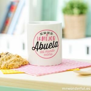 TAZA ERES LA MEJOR ABUELA DEL MUNDO ENTERO | 8436547186624 | MR WONDERFUL | Librería Castillón - Comprar libros online Aragón, Barbastro