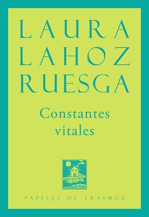 Constantes vitales | 9788492942619 | Lahoz Ruesga, Laura | Librería Castillón - Comprar libros online Aragón, Barbastro