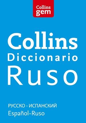 Collins Gem Diccionario Ruso : Ruso-Español | Español-Ruso | 9788425351976 | COLLINS | Librería Castillón - Comprar libros online Aragón, Barbastro