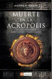 Muerte en la Acrópolis | 9788415945925 | Maggi, Andrea | Librería Castillón - Comprar libros online Aragón, Barbastro